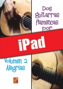 Dos guitarras flamencas por fiesta - Alegrías (iPad)