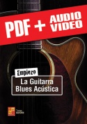 Empiezo la guitarra blues acústica (pdf + mp3 + vídeos)