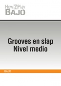 Grooves en slap - Nivel medio