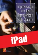 Improvisación con las pentatónicas en la guitarra (iPad)