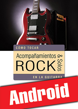 Acompañamientos & solos rock en la guitarra (Android)