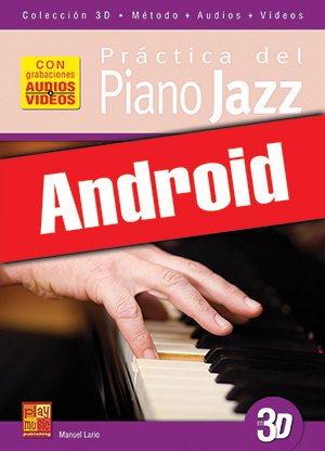 Práctica del piano jazz en 3D (Android)