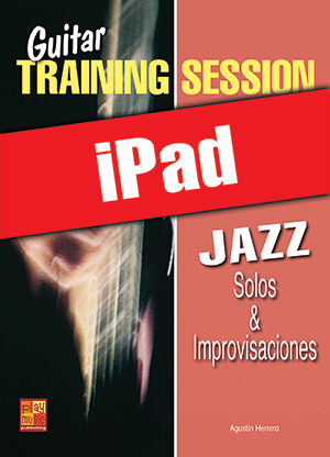 Guitar Training Session - Solos & improvisaciones jazz (iPad)