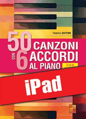 50 canzoni con 6 accordi al pianoforte (iPad)