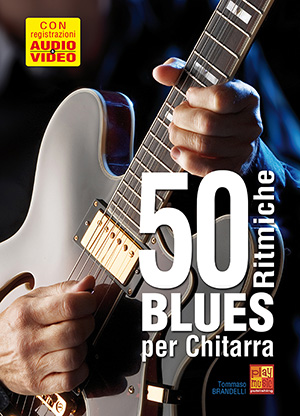 50 ritmiche blues per chitarra
