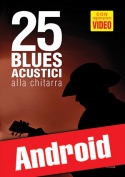 25 blues acustici alla chitarra (Android)