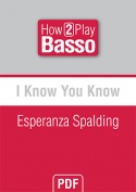 I Know You Know - Esperanza Spalding