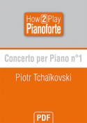 Concerto per piano n°1 (Primo movimento) - Piotr Tchaïkovski