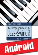 Accompagnamenti & assoli jazz & swing al pianoforte (Android)