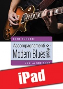 Accompagnamenti & assoli modern blues con la chitarra (iPad)