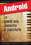 Le grandi arie classiche al pianoforte - Volume 2 (Android)