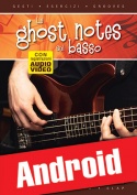 Le ghost notes sul basso (Android)