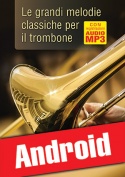 Le grandi melodie classiche per il trombone (Android)