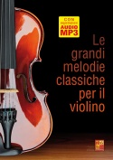 Le grandi melodie classiche per il violino