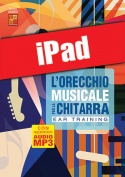 L’orecchio musicale per la chitarra (iPad)
