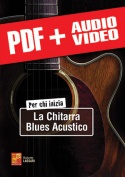 Per chi inizia la chitarra blues acustico (pdf + mp3 + video)