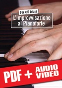 Per chi inizia l’improvvisazione al pianoforte (pdf + mp3 + video)