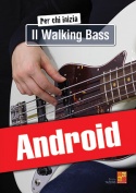 Per chi inizia il walking bass (Android)