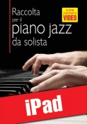 Raccolta per il piano jazz da solista (iPad)