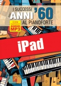 I successi degli anni ’60 al pianoforte (iPad)