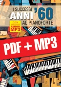 I successi degli anni ’60 al pianoforte (pdf + mp3)