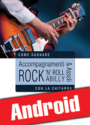 Accompagnamenti & assoli rock 'n' roll e rockabilly con la chitarra (Android)
