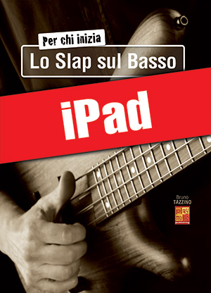 Per chi inizia lo slap sul basso (iPad)