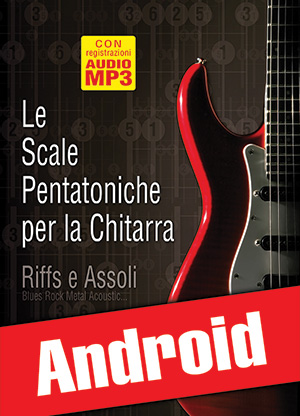Le scale pentatoniche per la chitarra (Android)