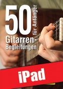 50 Gitarren-Begleitungen für Anfänger (iPad)