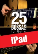 25 Bossa Nova for Guitar (iPad)