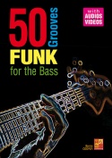 50 Funk Grooves for the Bass