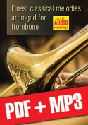 Finest classical melodies arranged for trombone (pdf + mp3)