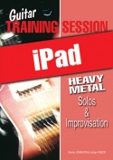Guitar Training Session - Heavy Metal Solos & Improvisation (iPad)