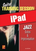 Guitar Training Session - Jazz Solos & Improvisation (iPad)