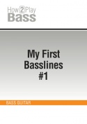 My First Basslines #1