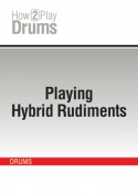 Playing Hybrid Rudiments