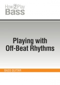 Playing with Off-Beat Rhythms