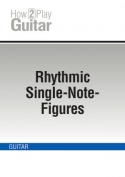 Rhythmic Single-Note-Figures