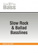 Slow Rock & Ballad Basslines