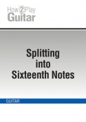 Splitting into Sixteenth Notes
