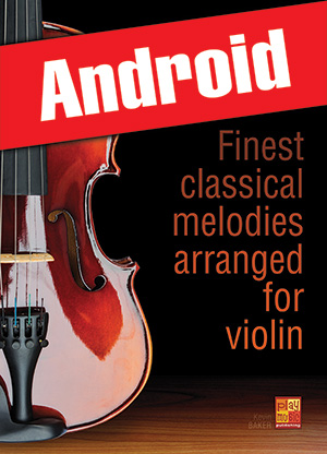 Finest classical melodies arranged for violin (Android)